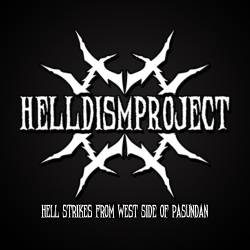 Helldismproject : Hell Strikes from West Side of Pasundan